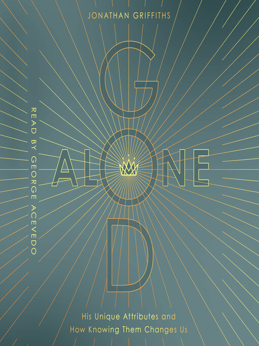 Title details for God Alone by Jonathan Griffiths - Available